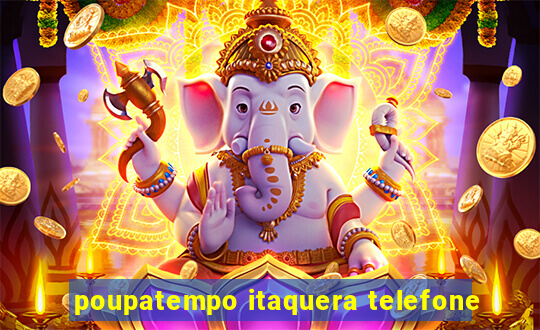 poupatempo itaquera telefone